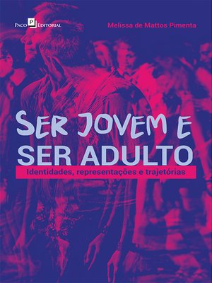 cover image of Ser Jovem e Ser Adulto